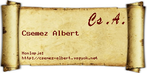 Csemez Albert névjegykártya